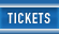 Tickets